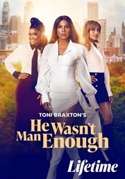 Toni Braxton's He Wasn't Man Enough