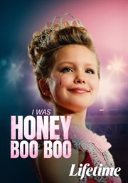 I Was Honey Boo Boo