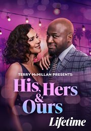 Terry McMillan Presents: His, Hers, and Ours