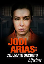 Jodi arias: cell mate secrets cover image