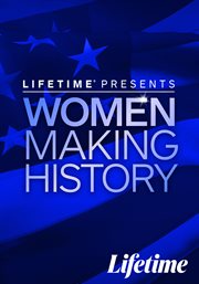 Lifetime presents women making history cover image