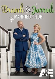 Brandi and jarrod: married to the job - season 1 cover image