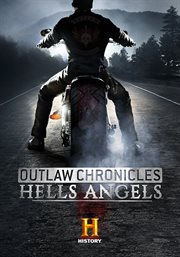 Outlaw chronicles. Season 1. Hells Angels cover image