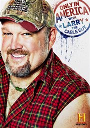 Only in America with Larry the Cable Guy. Season 3 cover image