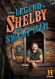 Legend of shelby the swamp man - season 1 cover image