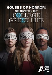 Houses of Horror: Secrets of College Greek Life - Season 1