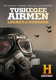 Tuskegee airmen: legacy of courage cover image