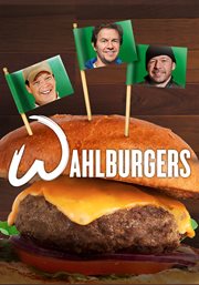 Wahlburgers. Season 1 cover image