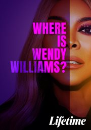 Where is Wendy Williams? - Season 1 : Where is Wendy Williams? cover image