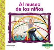 Al museo de los niños (children's museum) cover image