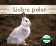 Liebre polar (arctic hare) cover image