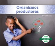 Organismos productores (producers) cover image