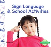 Sign language & school activities cover image