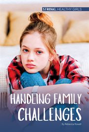 Handling family challenges cover image