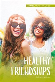 Healthy friendships cover image