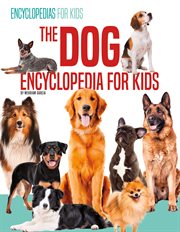 The dog encyclopedia for kids cover image