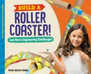 Build a roller coaster! and more engineering challenges cover image