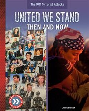 United we stand : then and now cover image