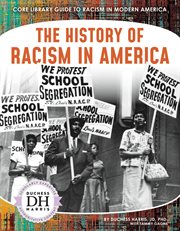 The history of racism in America cover image
