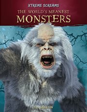 The world's meanest monsters cover image