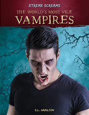 The world's most vile vampires cover image