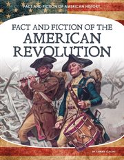 Fact and fiction of the American Revolution cover image