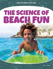 The science of beach fun cover image
