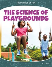 The science of playgrounds cover image