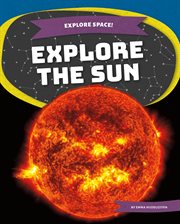Explore the sun cover image
