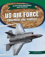 Us air force equipment and vehicles cover image