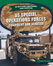 Us special operations forces equipment and vehicles cover image