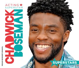 Cover image for Chadwick Boseman: Acting Superstar
