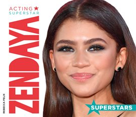 Cover image for Zendaya: Acting Superstar