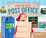 Make & play post office cover image