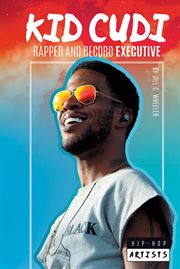 Kid cudi: rapper and record executive. Rapper and Record Executive cover image