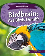 Birdbrain : are birds dumb? cover image