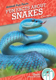 Fun facts about snakes cover image