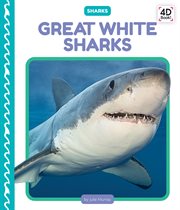 Great White Sharks : Sharks (ABDO) cover image