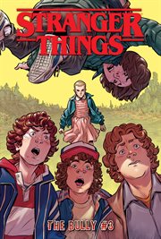 Stranger things. Issue 3. The bully cover image