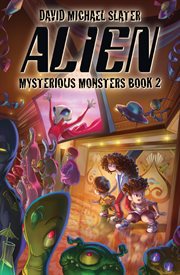 Alien : Mysterious Monsters cover image