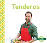 Tenderos (Grocery Store Workers) : Trabajos en mi Comunidad / My Community: Jobs cover image
