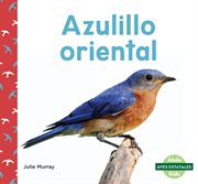 Azulillo oriental (eastern bluebirds) cover image