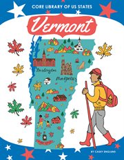 Vermont : Core Library of US States cover image
