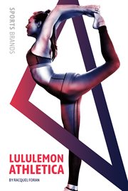 Lululemon Athletica : Sports Brands cover image