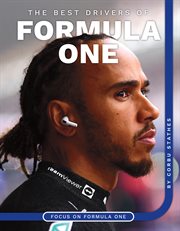 Best Drivers of Formula One : Focus on Formula One cover image