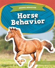 Horse Behavior : Animal Behavior cover image