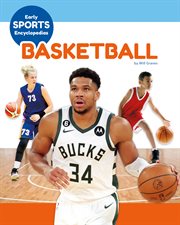 Basketball : Early Sports Encyclopedias cover image