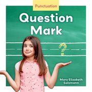 Question Mark : Punctuation cover image