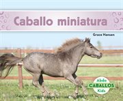 Caballo miniatura (Miniature Horses) : Caballos cover image