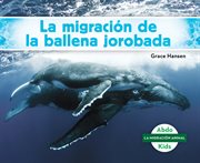 La migración de la ballena jorobada (humpback whale migration) cover image